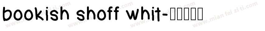 bookish shoff whit字体转换